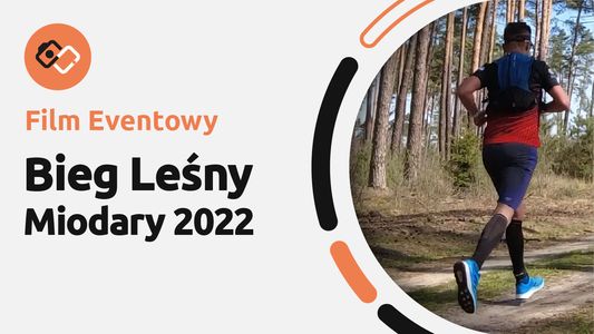 Film Eventowy – Bieg Leśny Miodary 2022 - Filmy Eventowe Wrocław