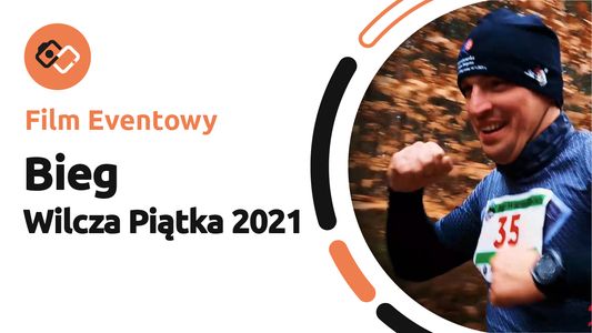 Film Eventowy – Bieg Wilcza Piątka 2021 - Filmy Eventowe Wrocław