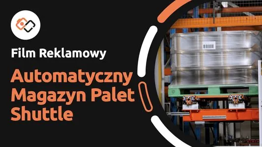 Film Reklamowy – Automatyczny System Przenośników i Składowania Palet – Centrum Produkcyjne Atlas - Filmy Reklamowe Wrocław