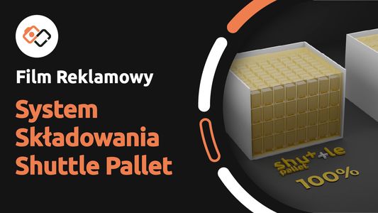 Film Reklamowy – Automatyczny System Składowania Shuttle Pallet - Filmy Reklamowe Wrocław