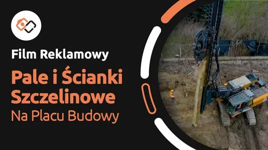 Film Promocyjny - Pale i ścianki szczelinowe - Gollwitzer Polska - Filmy Reklamowe Wrocław