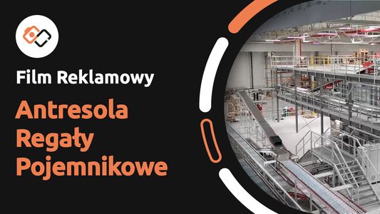 Film Reklamowy – Regały Pojemnikowe do Składowania Automatycznego, Antresola - Filmy Reklamowe Wrocław