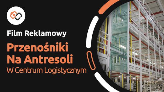 Film Reklamowy – Wileopoziomowy System Przenośników Pojemnikowych – Centrum Logistyczne Solaris - Filmy Reklamowe Wrocław